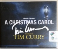 A Christmas Carol written by Charles Dickens performed by Tim Curry on CD (Unabridged)